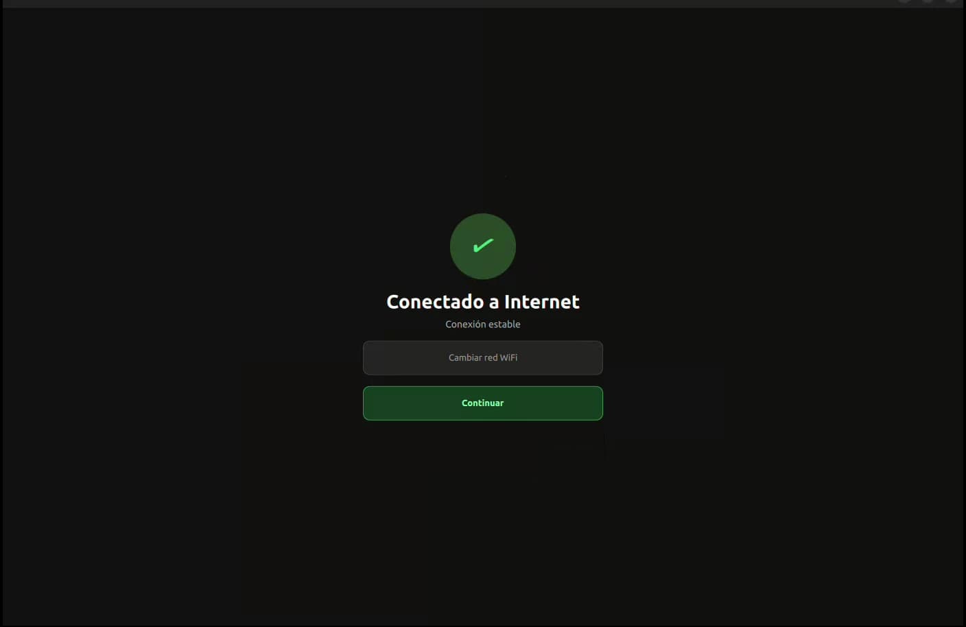 Pantalla de la App Reproductor con el aviso Conectado a Internet, conexión estable, y los botones Cambiar red WiFi y Continuar